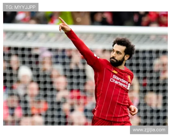 萨拉赫达成300球参与里程碑，状态持续提升